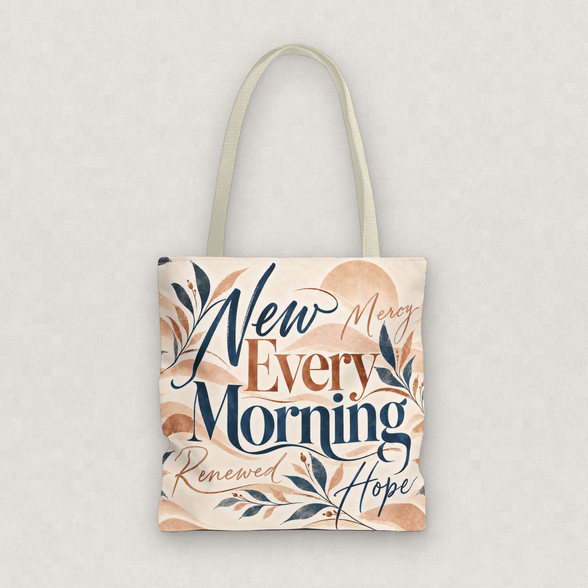 New Mercies Every Morning Tote Bag