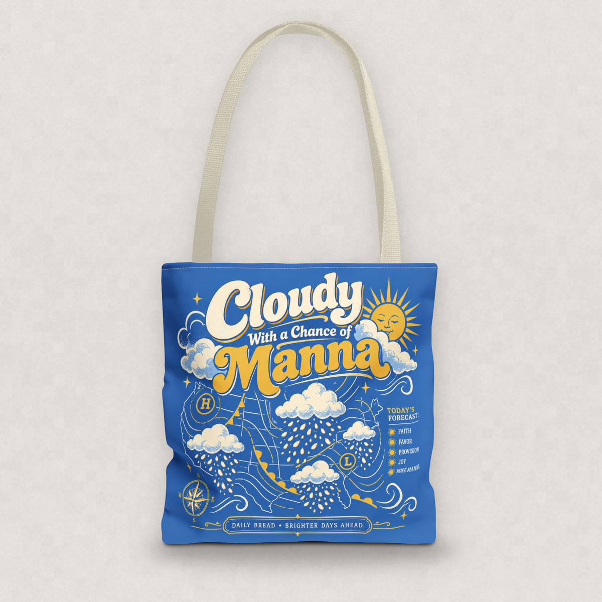 Cloudy With a Chance of Manna Tote Bag