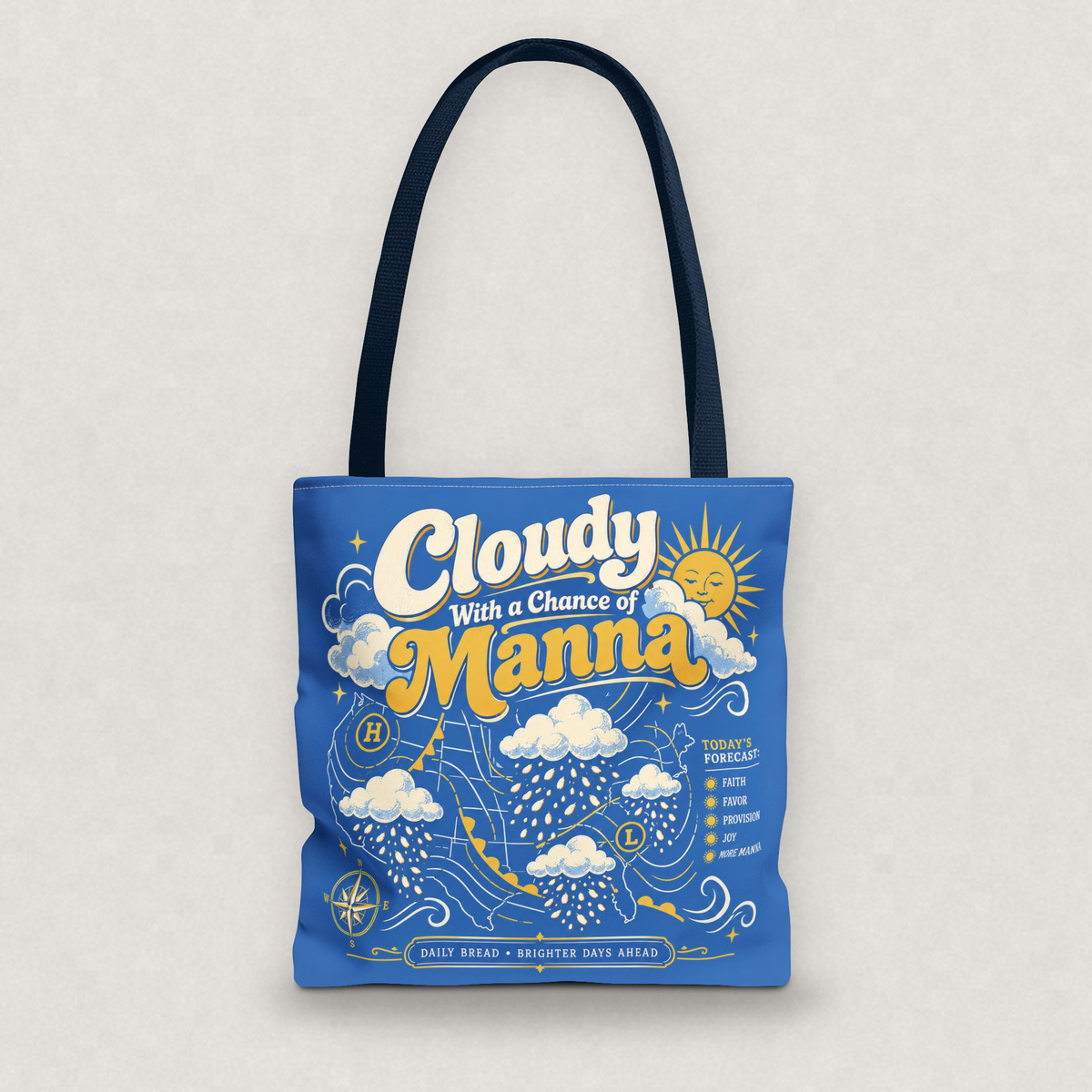 Cloudy With a Chance of Manna Tote Bag