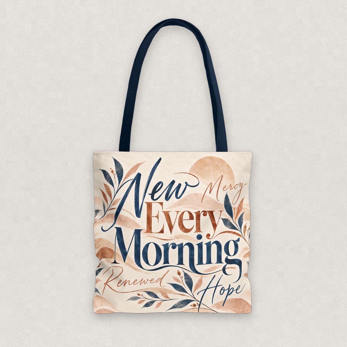 New Mercies Every Morning Tote Bag
