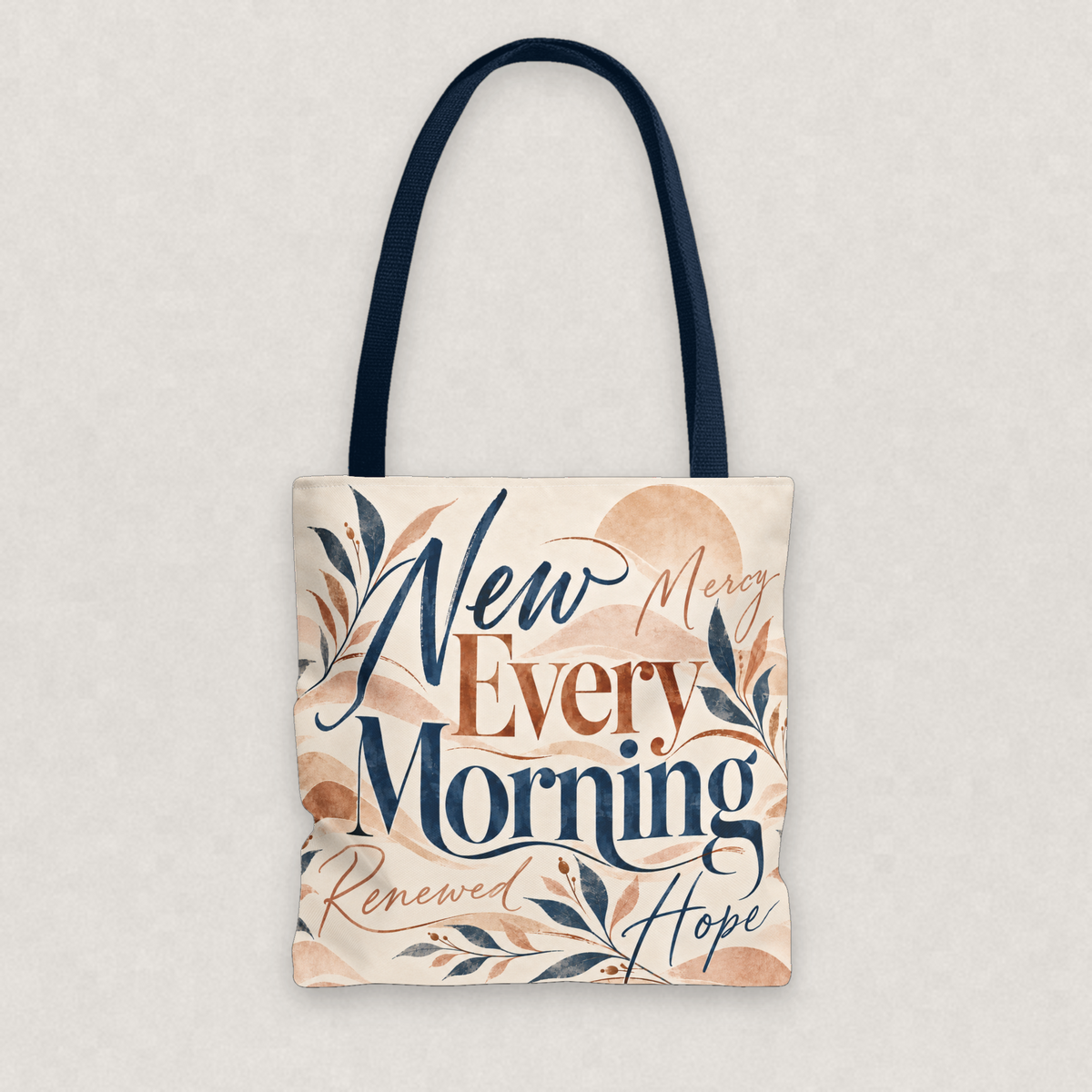 New Mercies Every Morning Tote Bag