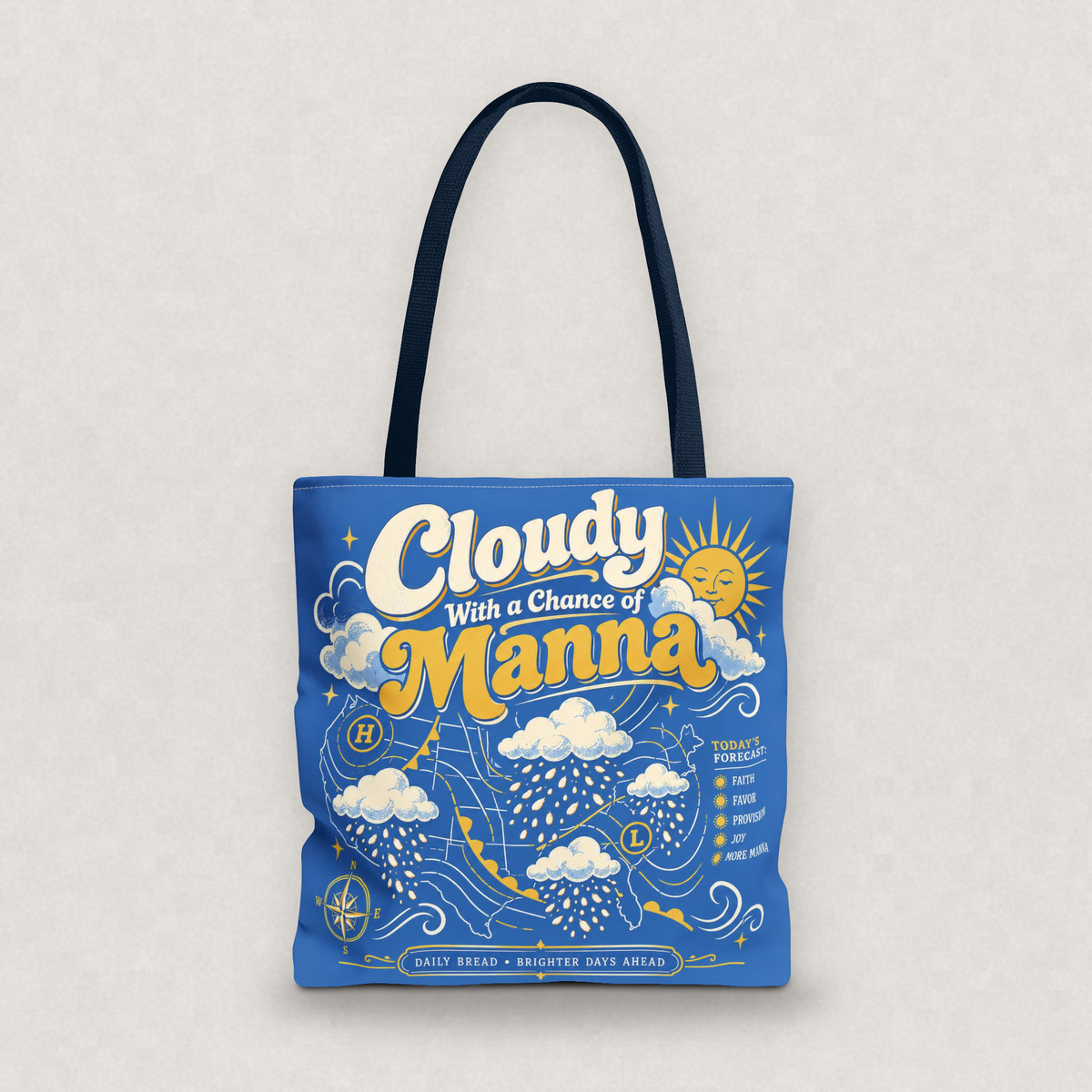 Cloudy With a Chance of Manna Tote Bag