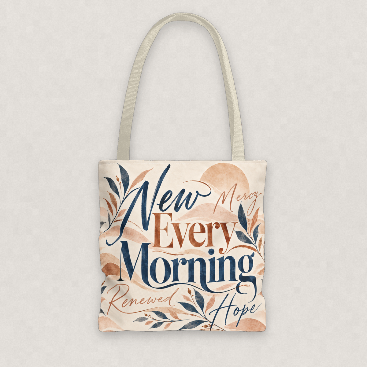 New Mercies Every Morning Tote Bag