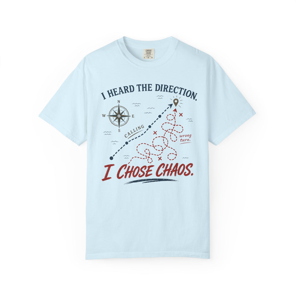 I Chose Chaos Map T-Shirt