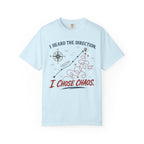 I Chose Chaos Map T-Shirt