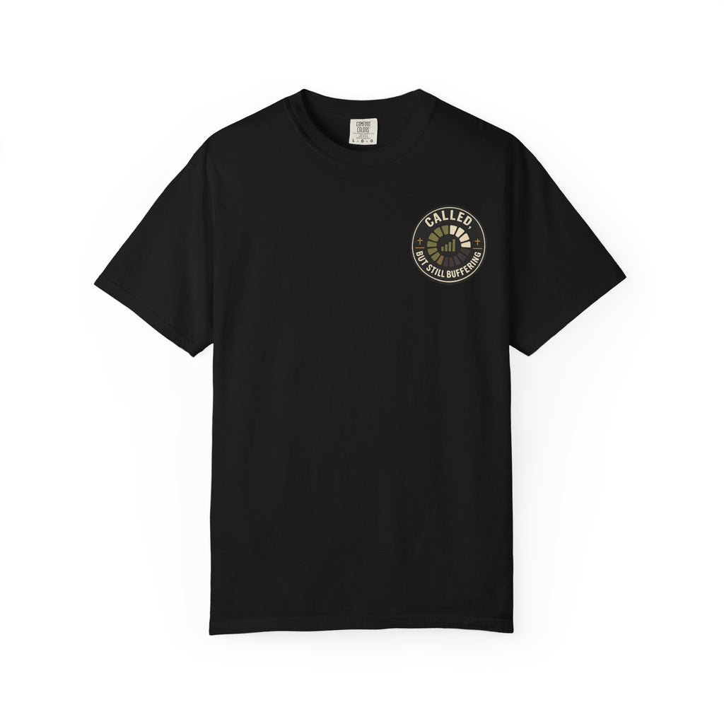 Called, but Still Buffering Badge T-Shirt
