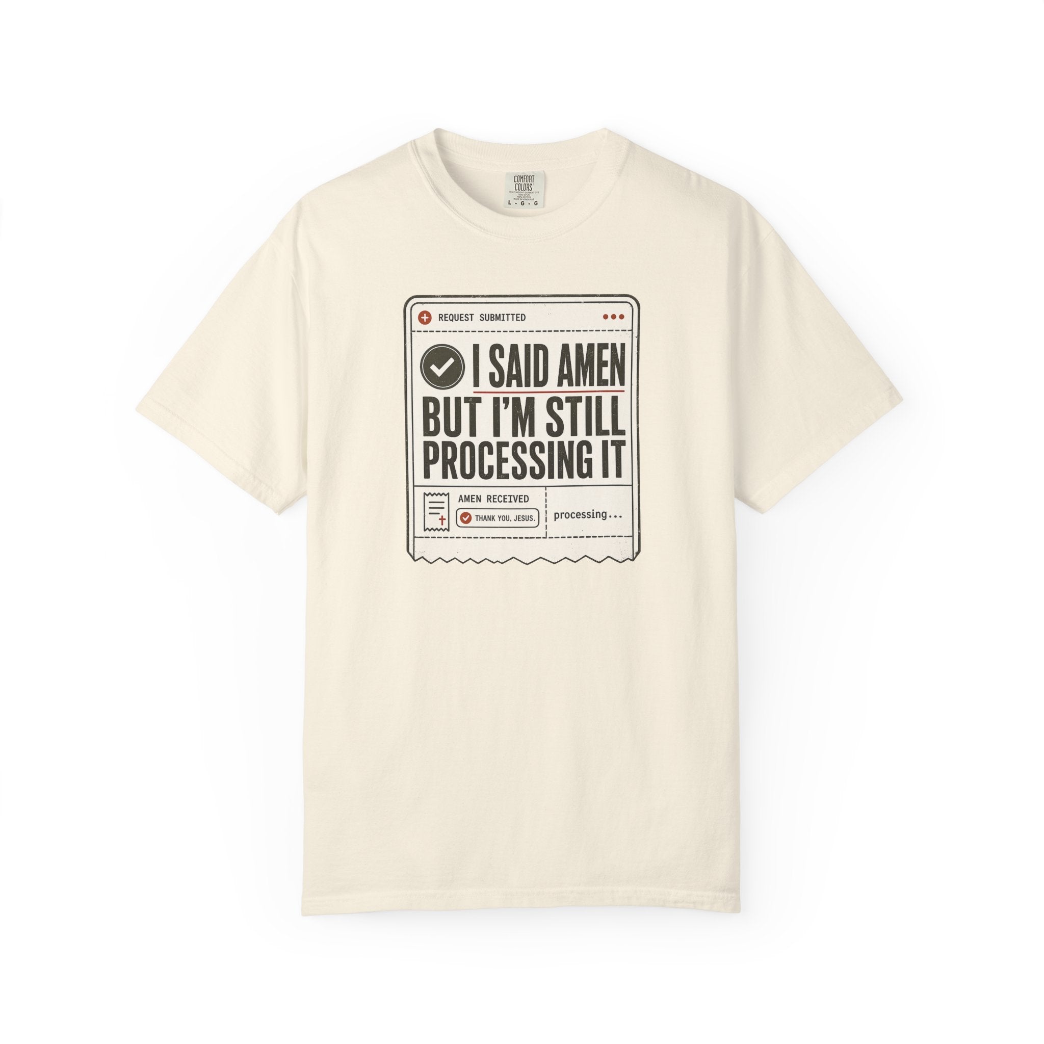 I Said Amen T-Shirt
