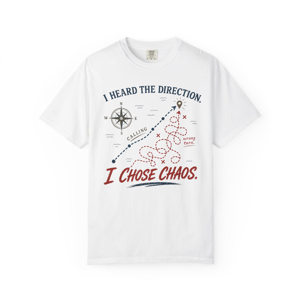 I Chose Chaos Map T-Shirt