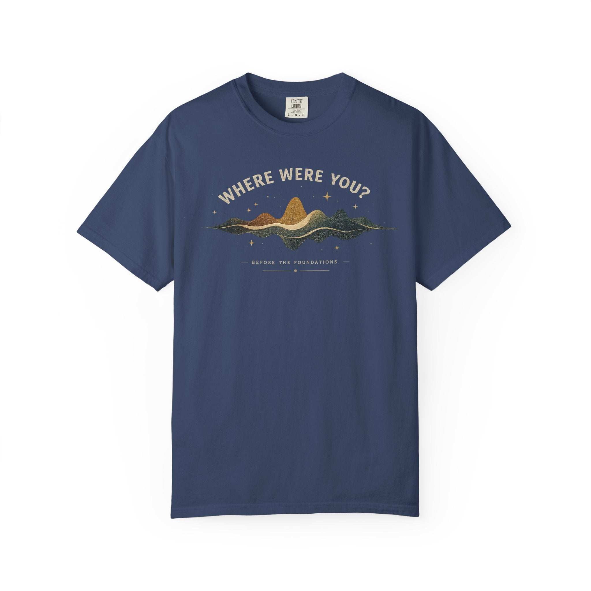 Where Were You? Before the Foundations T-Shirt