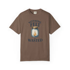 Nothing Felt is Wasted T-Shirt