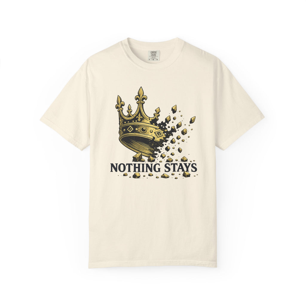 Nothing Stays Crown T-Shirt