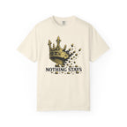 Nothing Stays Crown T-Shirt