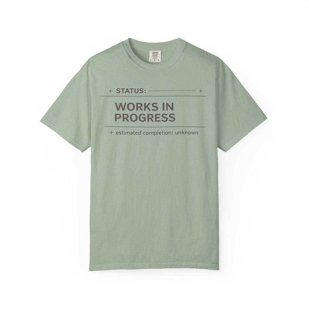 Works In Progress T-Shirt
