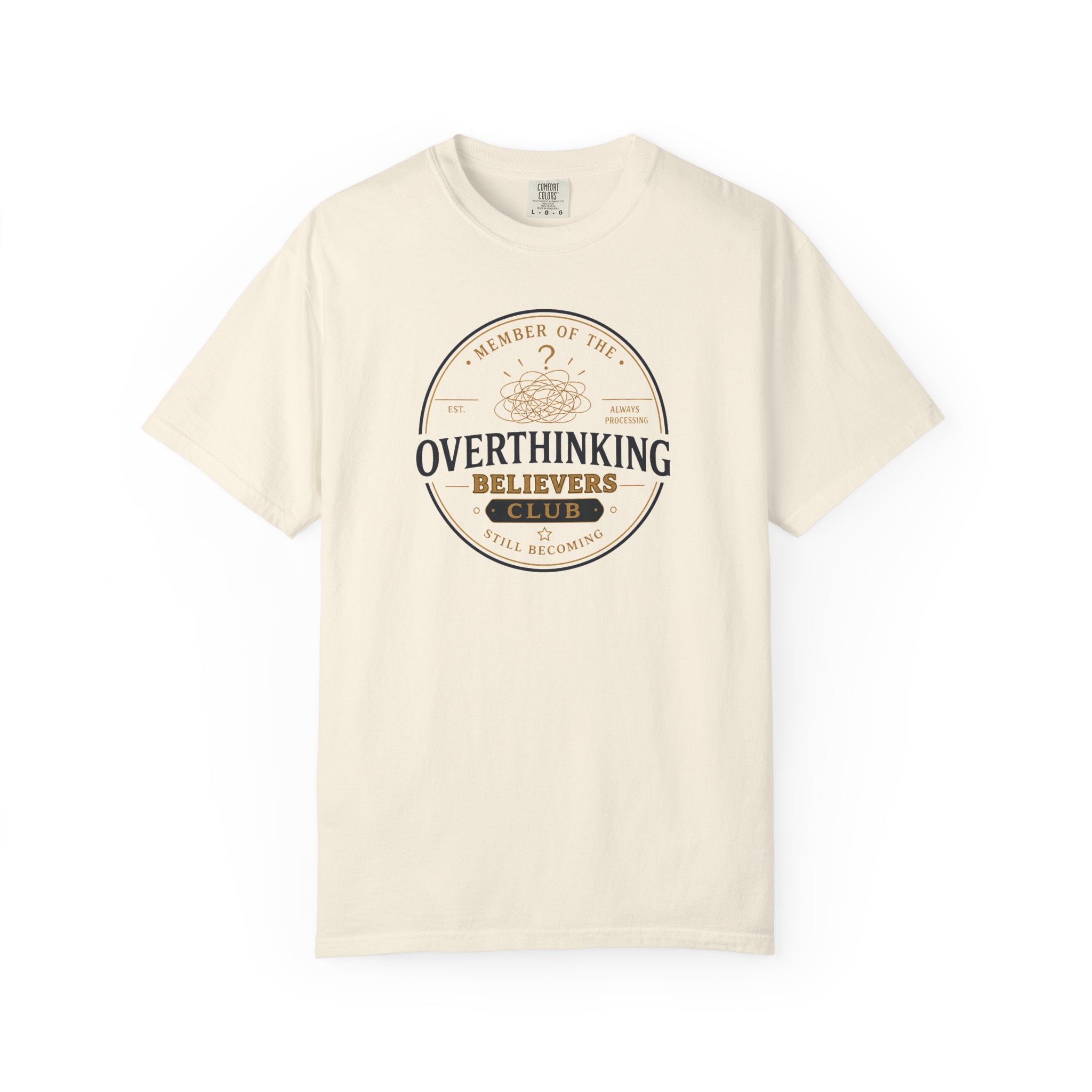 Overthinking Believers Club Badge T-Shirt