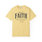 More Faith T-Shirt