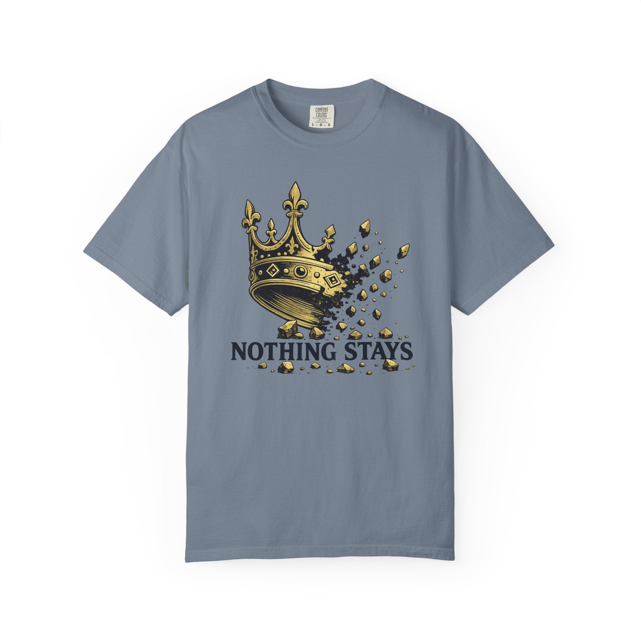 Nothing Stays Crown T-Shirt