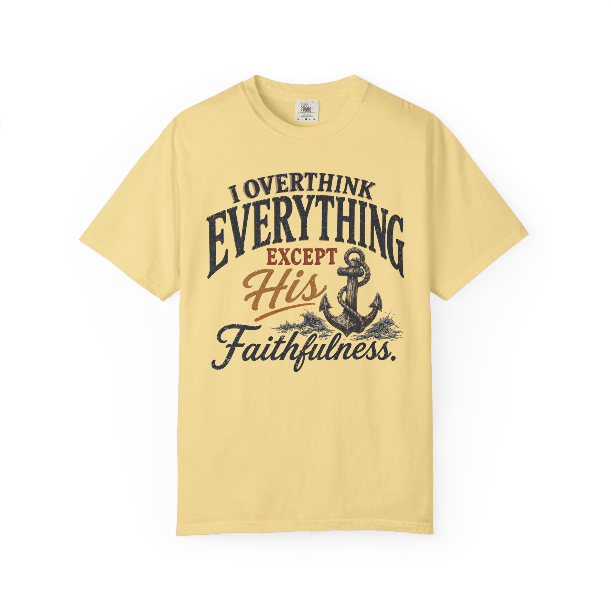 I Overthink Everything T-Shirt