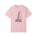Chased It Still Empty Ladder T-Shirt