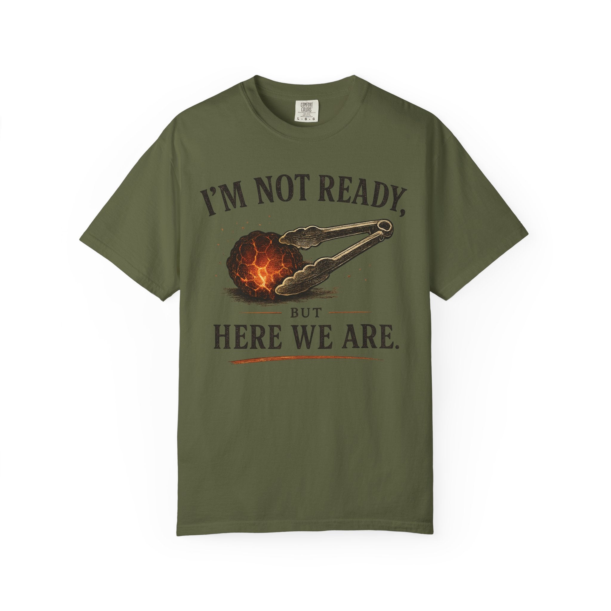 I'm Not Ready Coal T-Shirt
