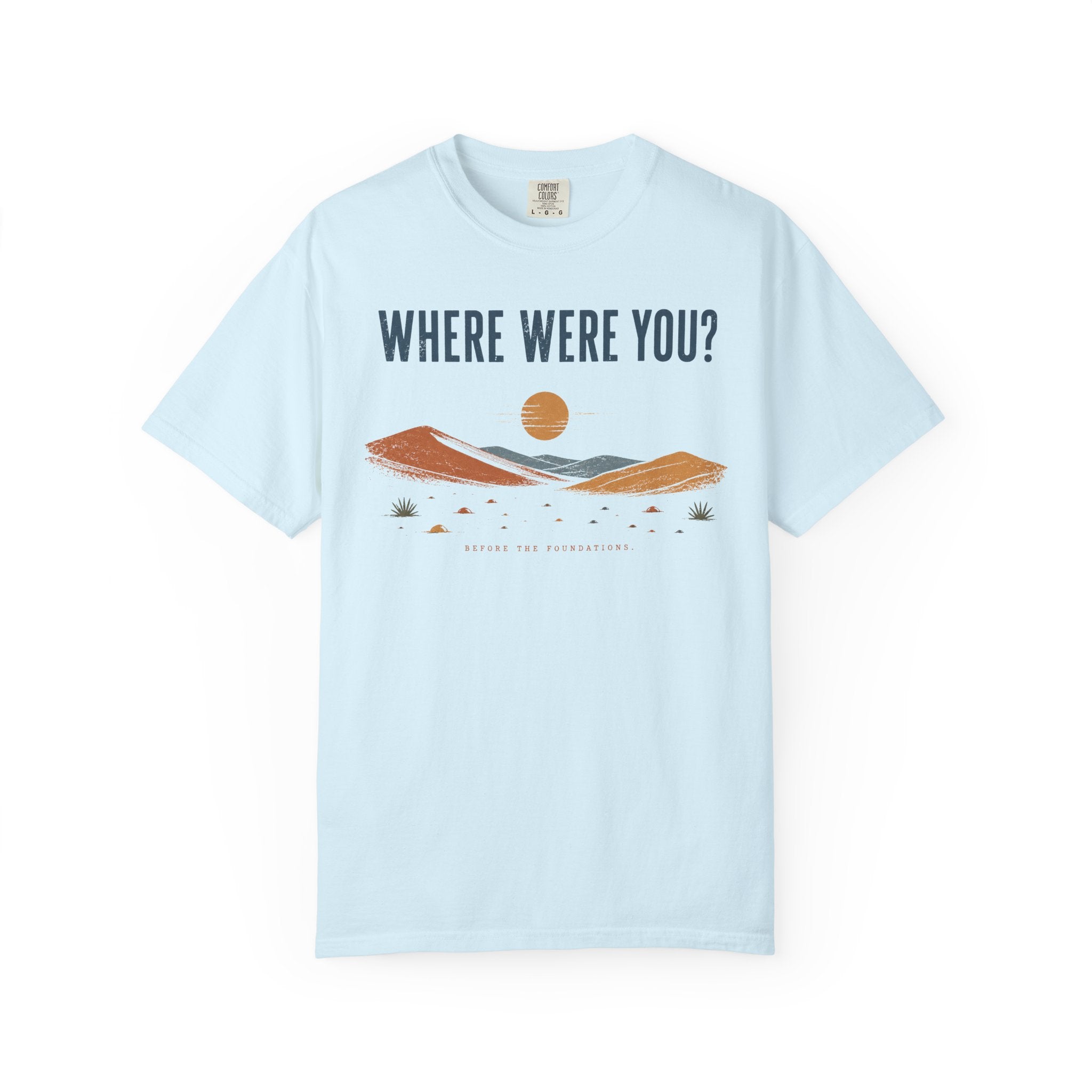 Before the Foundations T-Shirt