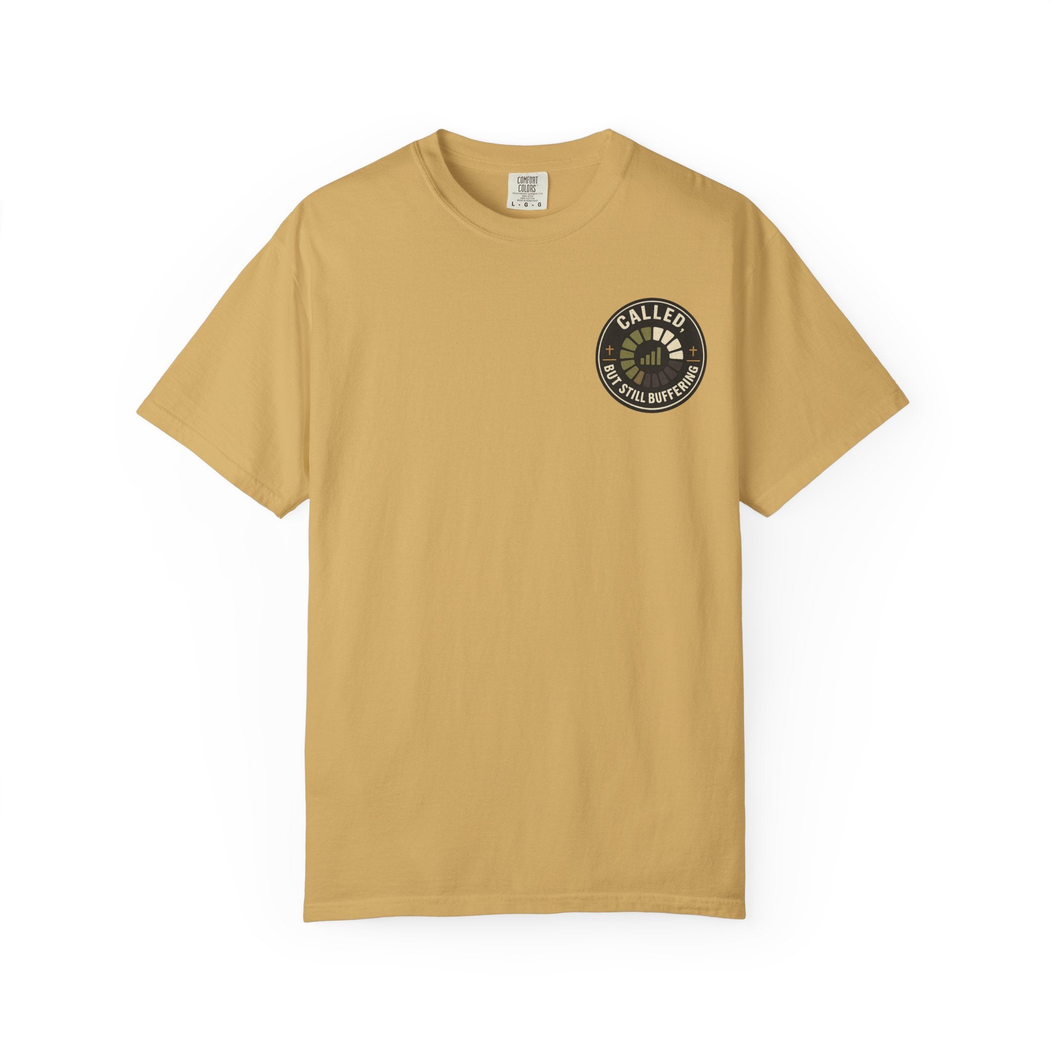 Called, but Still Buffering Badge T-Shirt