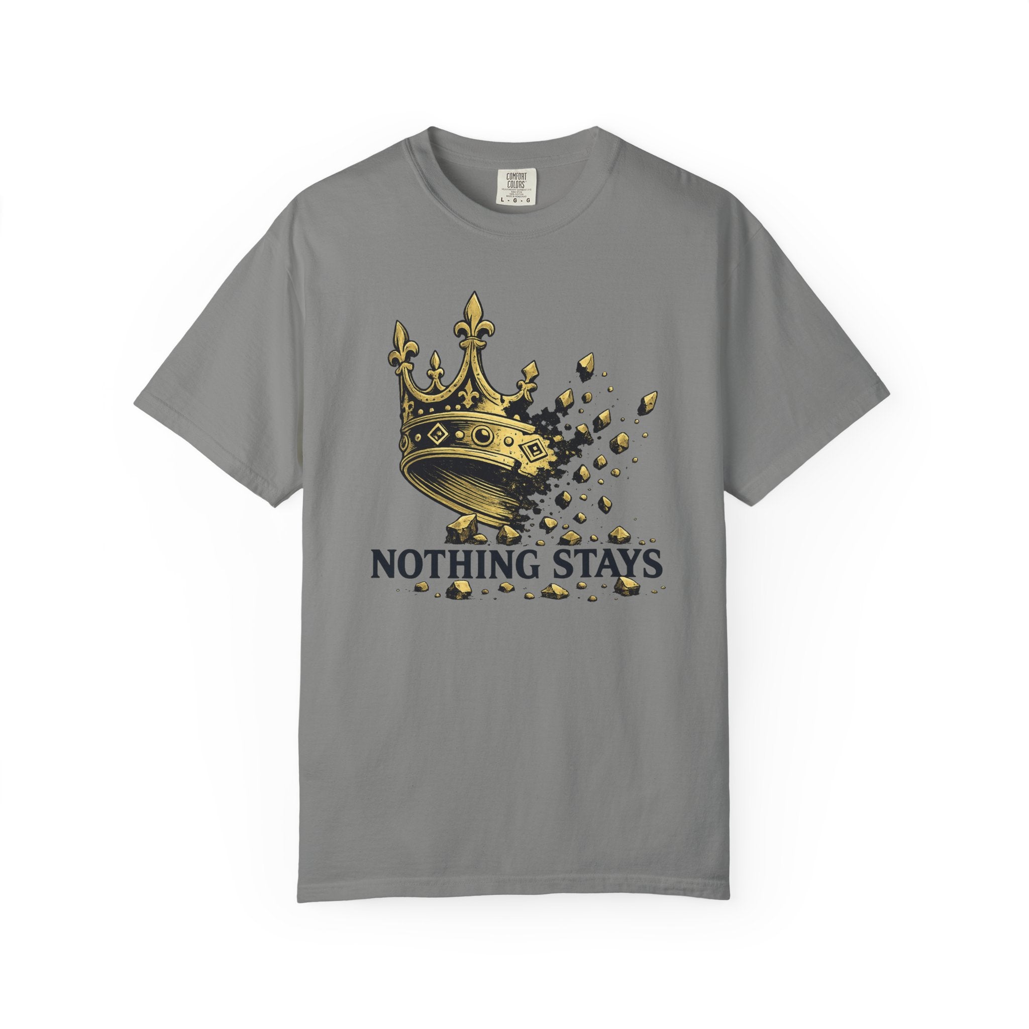 Nothing Stays Crown T-Shirt