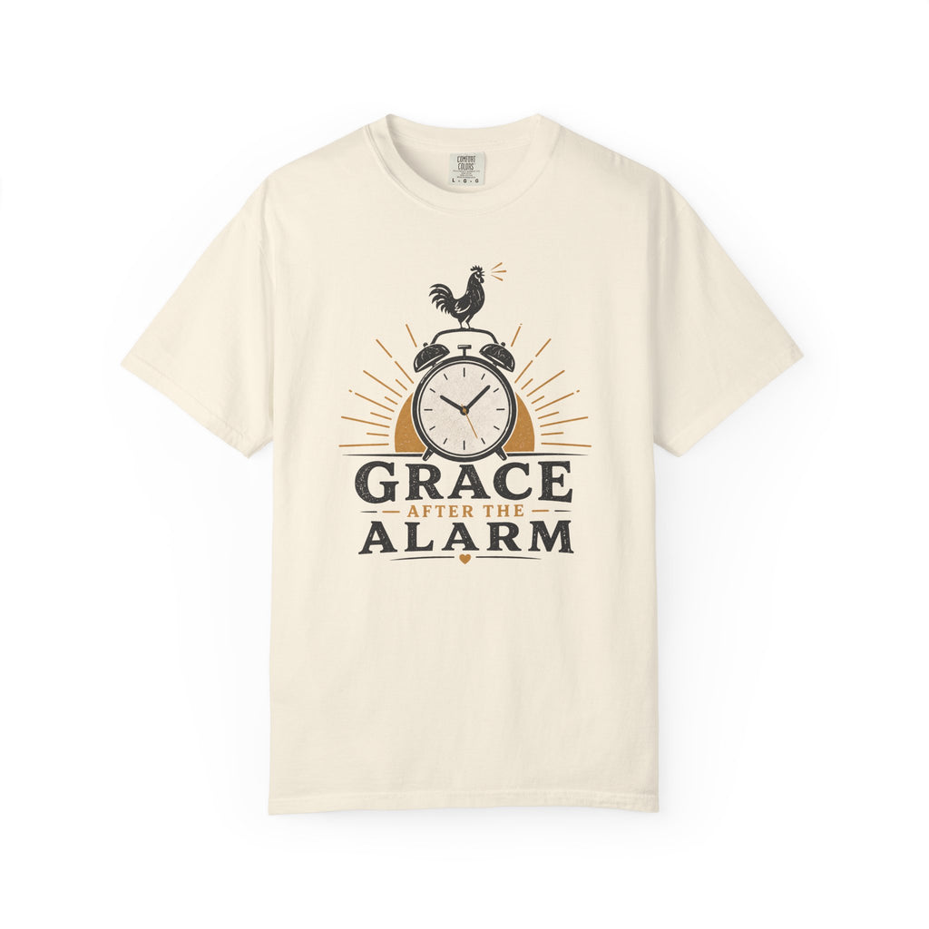 Grace After the Alarm T-Shirt
