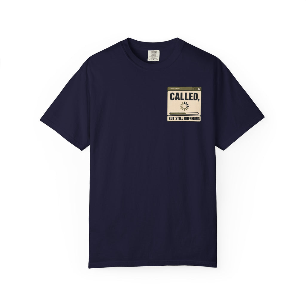 Called, but Still Buffering Window T-Shirt