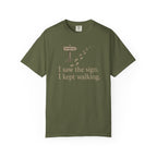 I Saw The Sign T-Shirt