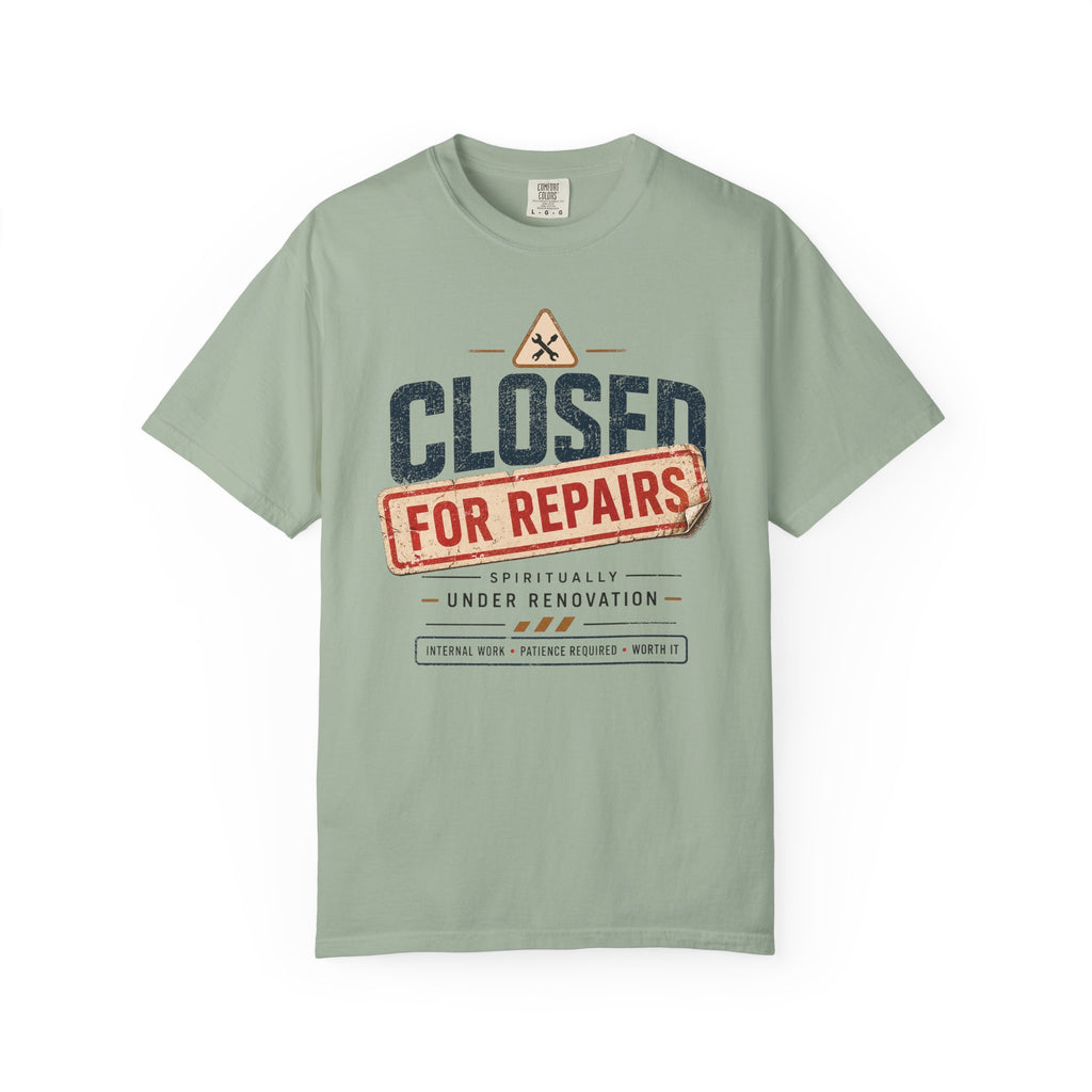 Closed for Repairs Under Renovation T-Shirt