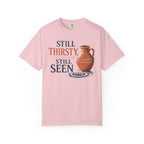 Still Thirsty, Still Seen Pottery T-Shirt