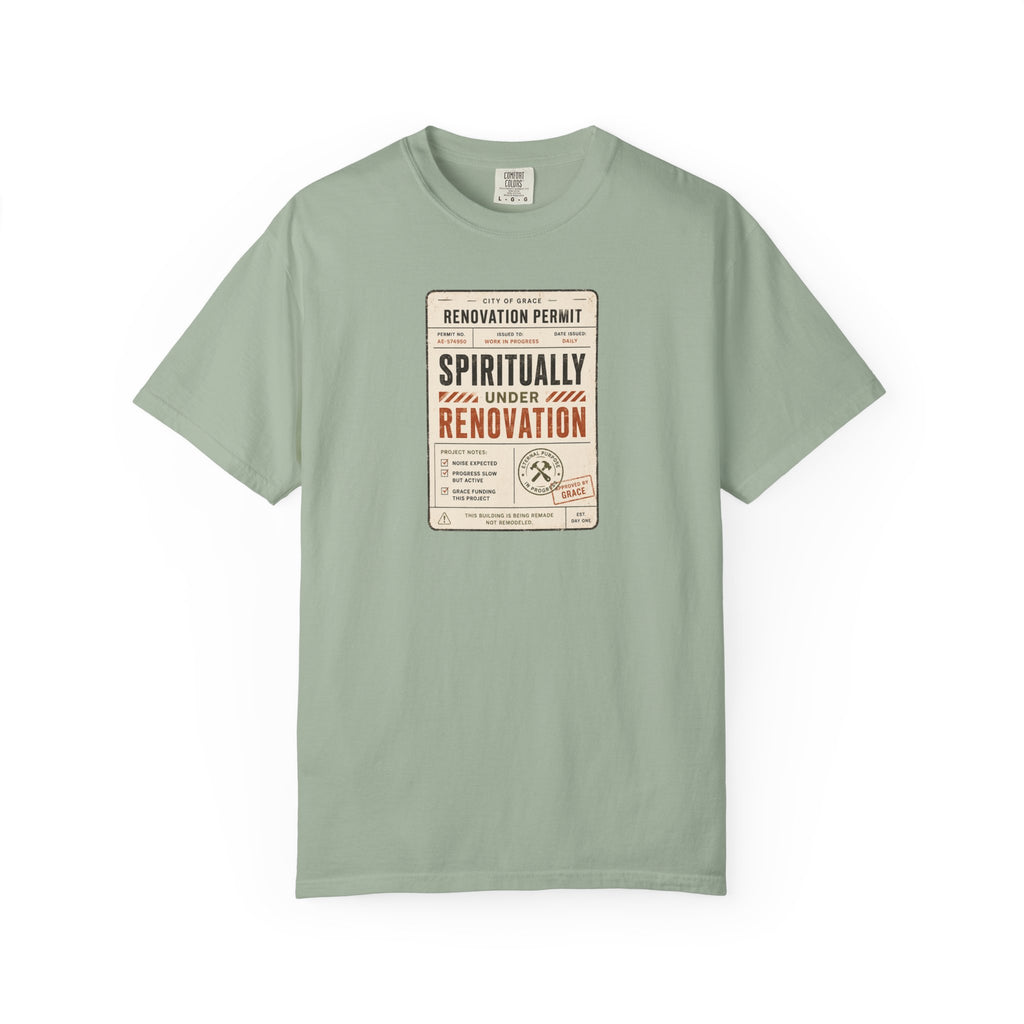 Spiritually Under Renovation T-Shirt