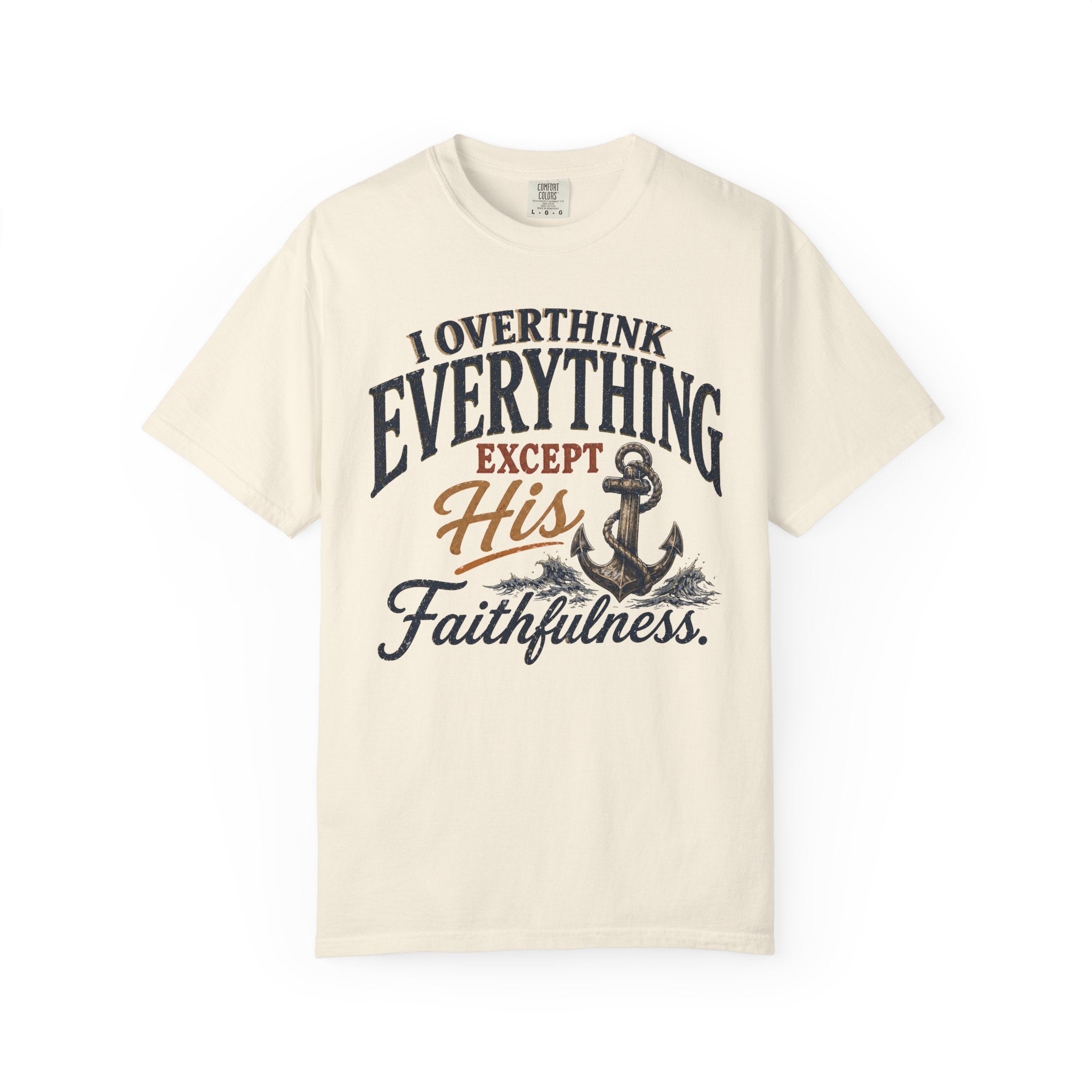 I Overthink Everything T-Shirt