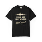 I Just Hesitate Cream Soundwave T-Shirt