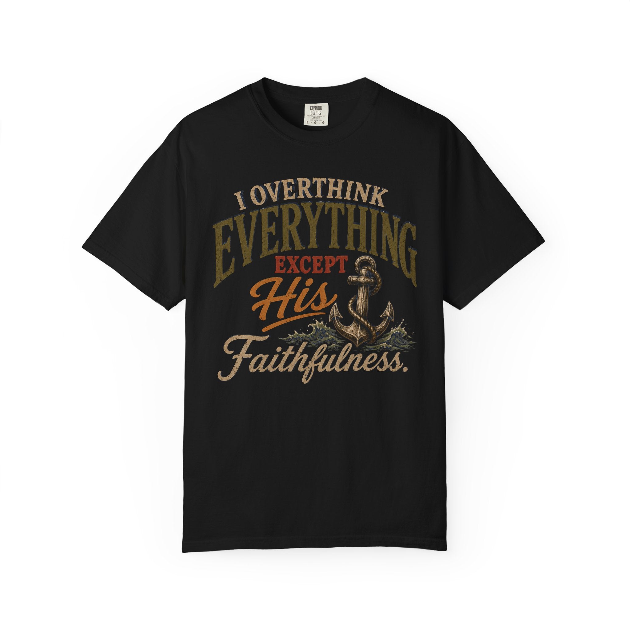I Overthink Everything T-Shirt