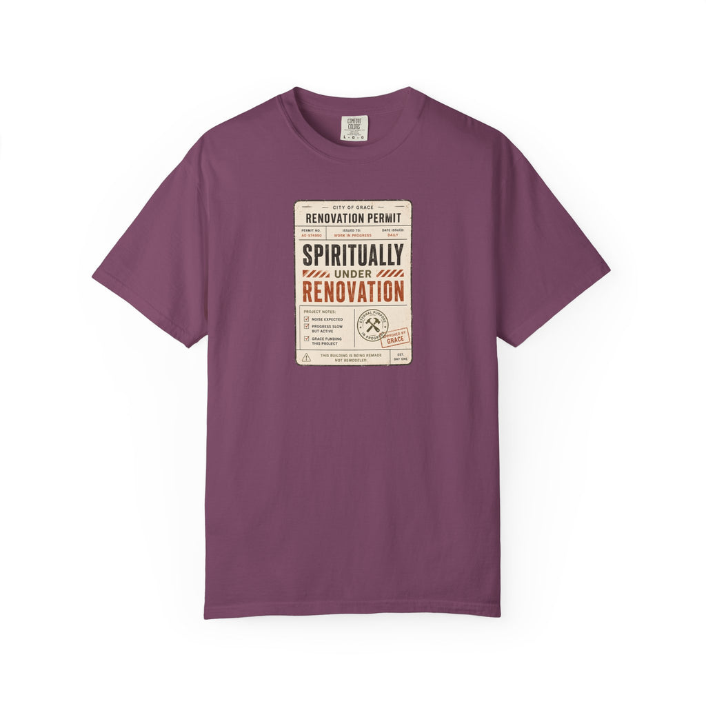 Spiritually Under Renovation T-Shirt