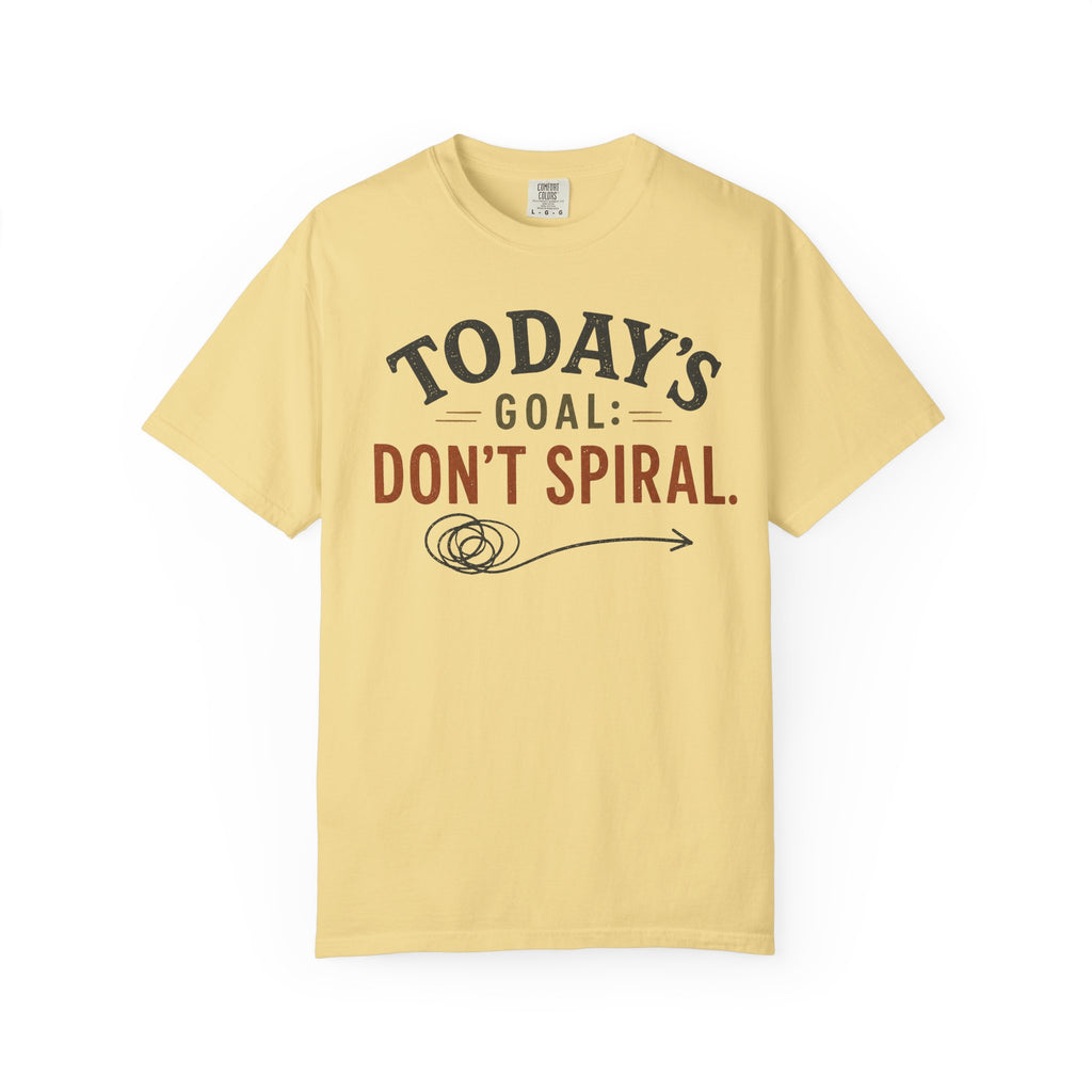 Don't Spiral T-Shirt