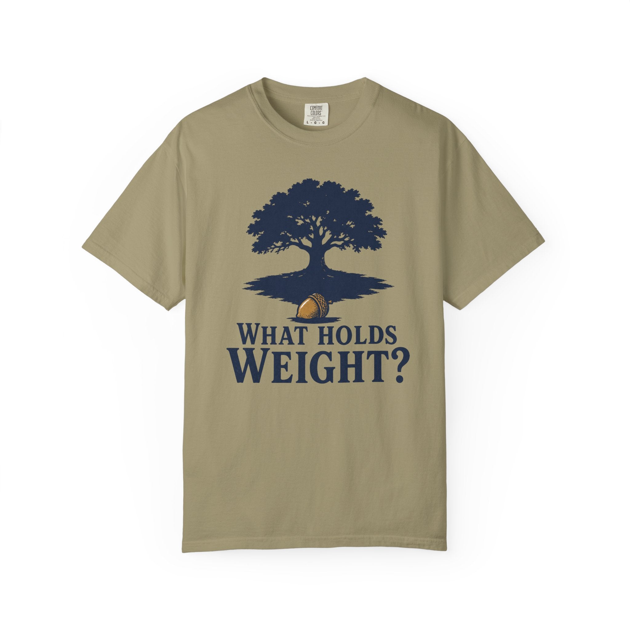 What Holds Weight T-Shirt