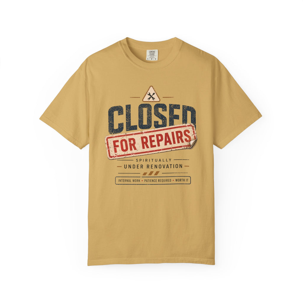 Closed for Repairs Under Renovation T-Shirt