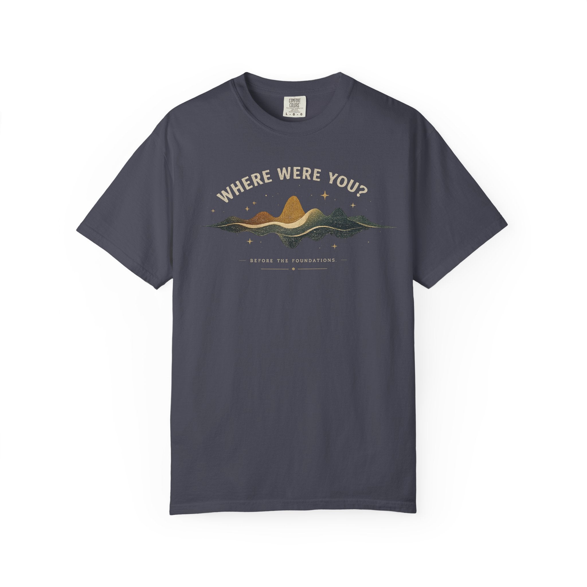 Where Were You? Before the Foundations T-Shirt