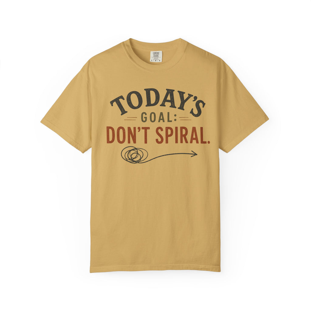 Don't Spiral T-Shirt