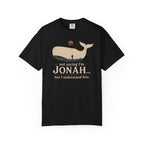 Not Saying I'm Jonah T-Shirt