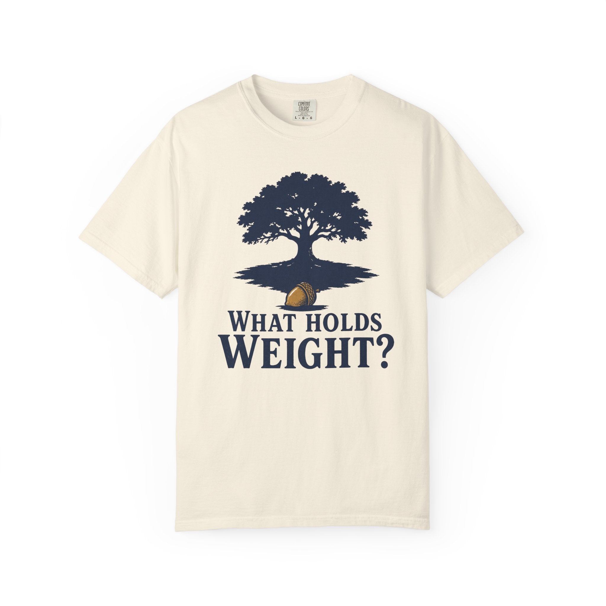 What Holds Weight T-Shirt