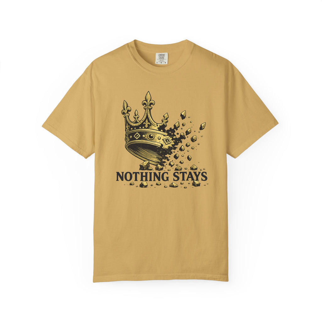 Nothing Stays Crown T-Shirt