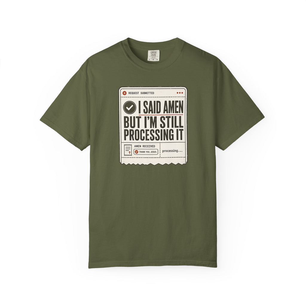 I Said Amen T-Shirt