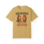 Unfinished Does Not Mean Behind Pottery T-Shirt
