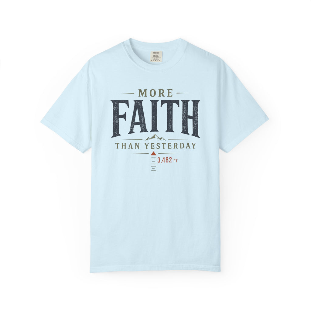 More Faith T-Shirt