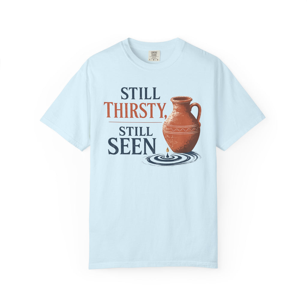 Still Thirsty, Still Seen Pottery T-Shirt