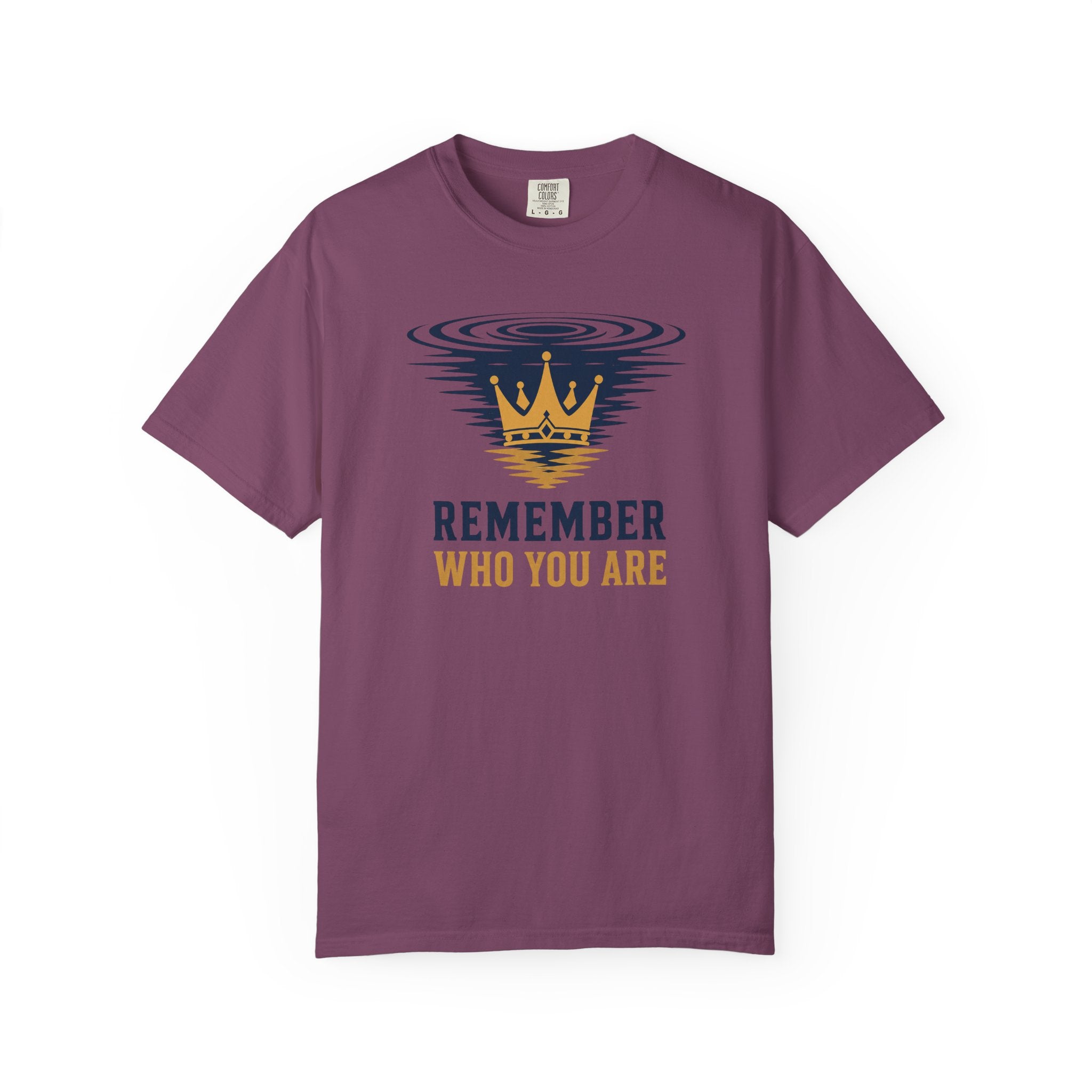 Remember Who You Are Crown T-Shirt