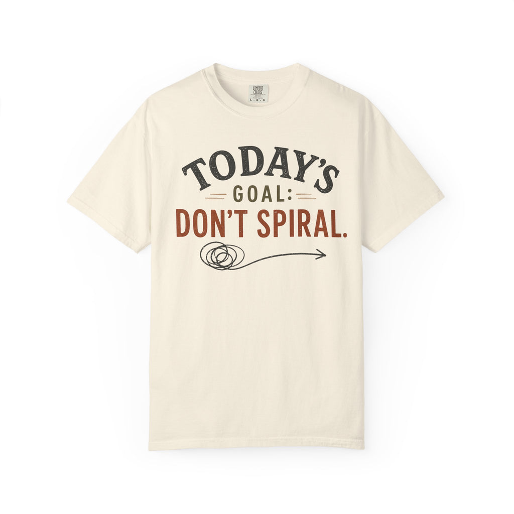 Don't Spiral T-Shirt